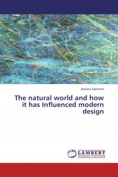 The natural world and how it has Influenced modern design