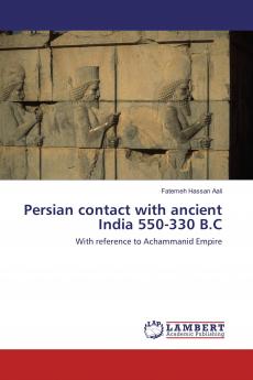 Persian contact with ancient India 550-330 B.C
