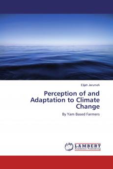 Perception of and Adaptation to Climate Change