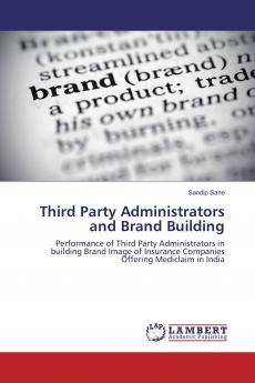 Third Party Administrators and Brand Building