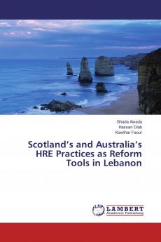 Scotland���s and Australia���s HRE Practices as Reform Tools in Lebanon