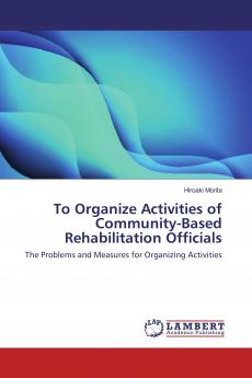 To Organize Activities of Community-Based Rehabilitation Officials