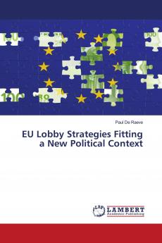EU Lobby Strategies Fitting a New Political Context