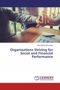 Organizations Striving for Social and Financial Performance