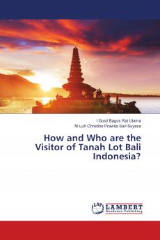 How and Who are the Visitor of Tanah Lot Bali Indonesia?