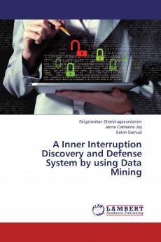 A Inner Interruption Discovery and Defense System by using Data Mining