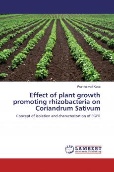 Effect of plant growth promoting rhizobacteria on Coriandrum Sativum