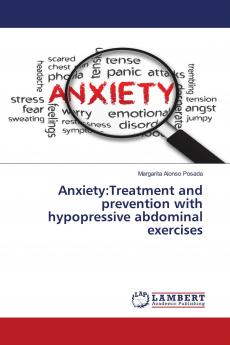 Anxiety:Treatment and prevention with hypopressive abdominal exercises