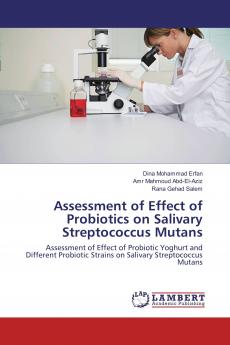 Assessment of Effect of Probiotics on Salivary Streptococcus Mutans