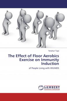 The Effect of Floor Aerobics Exercise on Immunity Induction