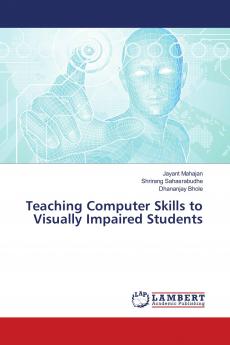 Teaching Computer Skills to Visually Impaired Students