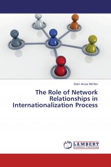 The Role of Network Relationships in Internationalization Process