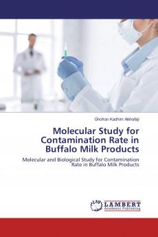Molecular Study for Contamination Rate in Buffalo Milk Products