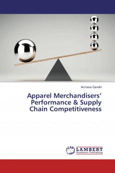 Apparel Merchandisers��� Performance & Supply Chain Competitiveness