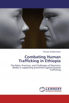 Combating Human Trafficking in Ethiopia