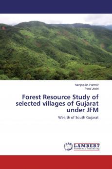 Forest Resource Study of selected villages of Gujarat under JFM