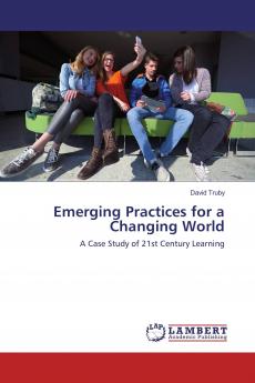 Emerging Practices for a Changing World