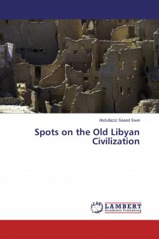Spots on the Old Libyan Civilization