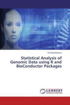 Statistical Analysis of Genomic Data using R and BioConductor Packages