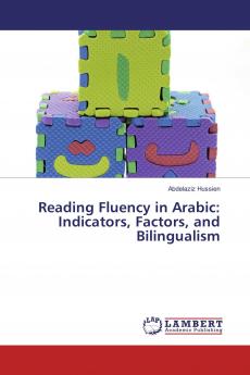 Reading Fluency in Arabic: Indicators Factors and Bilingualism
