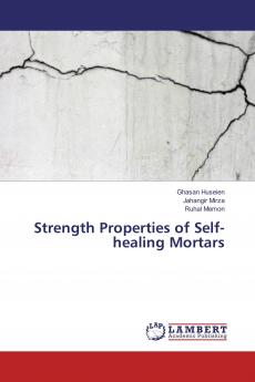 Strength Properties of Self-healing Mortars
