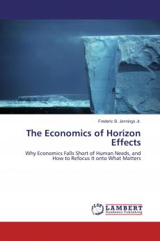 The Economics of Horizon Effects