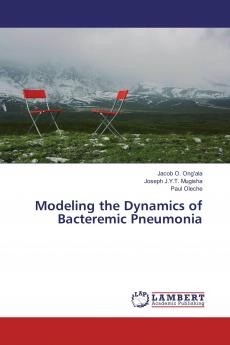 Modeling the Dynamics of Bacteremic Pneumonia