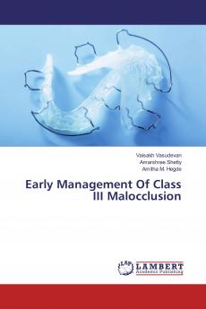 Early Management Of Class III Malocclusion