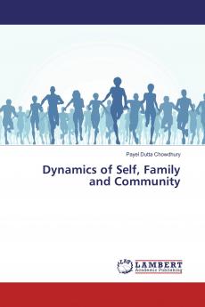 Dynamics of Self Family and Community