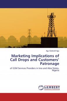 Marketing Implications of Call Drops and Customers��� Patronage