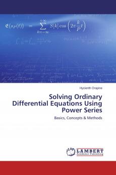 Solving Ordinary Differential Equations Using Power Series