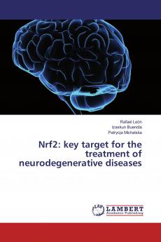 Nrf2: key target for the treatment of neurodegenerative diseases