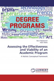 Assessing the Effectiveness and Viability of an Academic Program