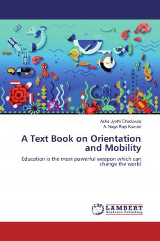 A Text Book on Orientation and Mobility