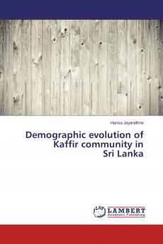 Demographic evolution of Kaffir community in Sri Lanka