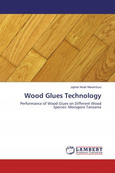 Wood Glues Technology