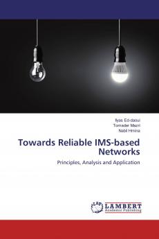 Towards Reliable IMS-based Networks