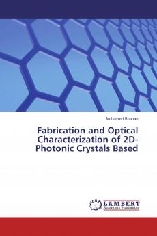 Fabrication and Optical Characterization of 2D-Photonic Crystals Based