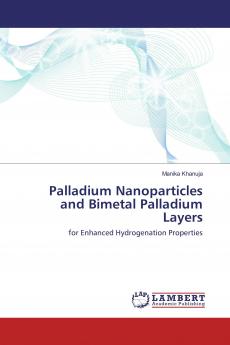 Palladium Nanoparticles and Bimetal Palladium Layers