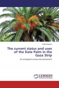 The current status and uses of the Date Palm in the Gaza Strip