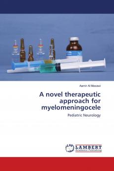 A novel therapeutic approach for myelomeningocele