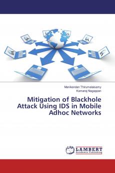 Mitigation of Blackhole Attack Using IDS in Mobile Adhoc Networks