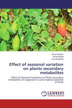 Effect of seasonal variation on plants secondary metabolites