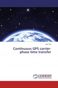 Continuous GPS carrier-phase time transfer