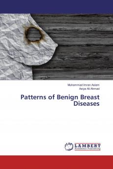 Patterns of Benign Breast Diseases