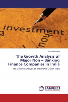 The Growth Analysis of Major Non ��� Banking Finance Companies in India