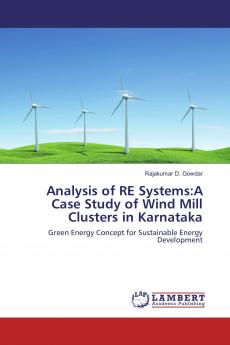 Analysis of RE Systems:A Case Study of Wind Mill Clusters in Karnataka