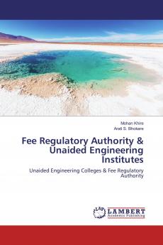Fee Regulatory Authority & Unaided Engineering Institutes