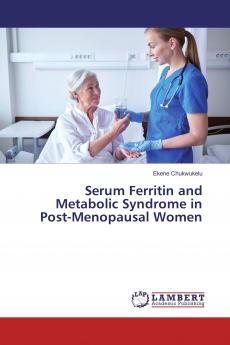 Serum Ferritin and Metabolic Syndrome in Post-Menopausal Women
