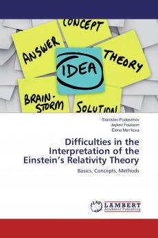 Difficulties in the Interpretation of the Einstein���s Relativity Theory
